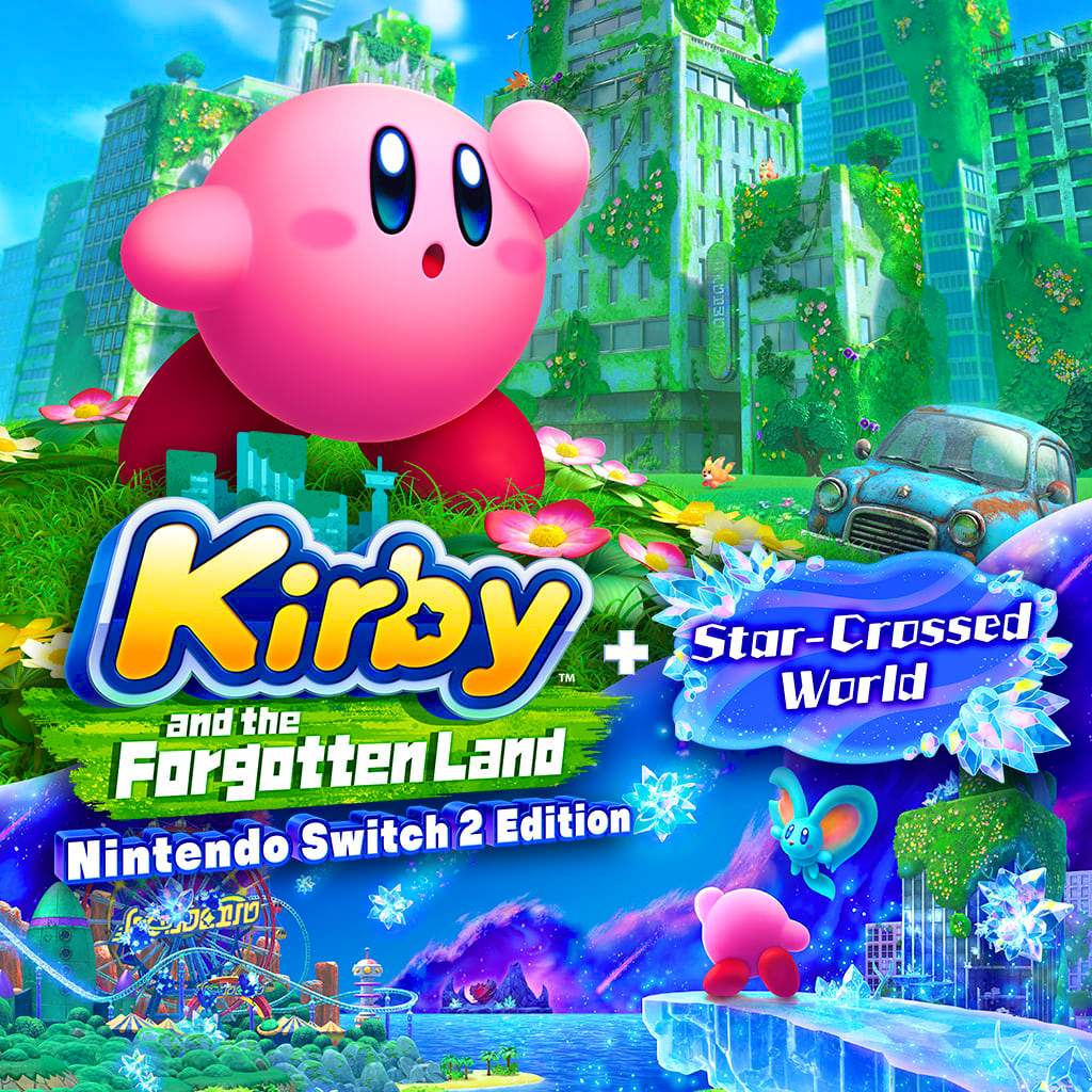 Kirby and the Forgotten Land + Star-Crossed World